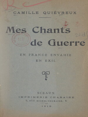 cover image of Mes chants de guerre, en France envahie, en exil